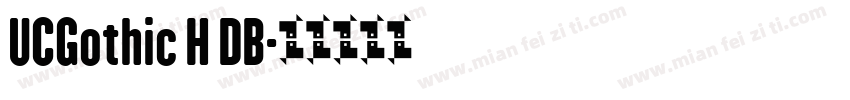 UCGothic H DB字体转换